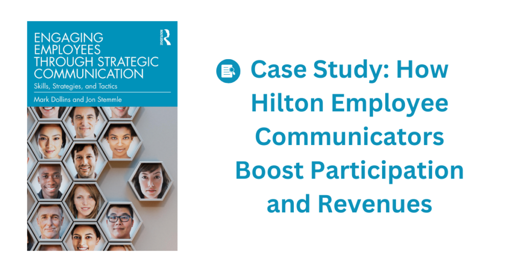 Case Study: How Hilton Employee Communicators Boost Participation and Revenues